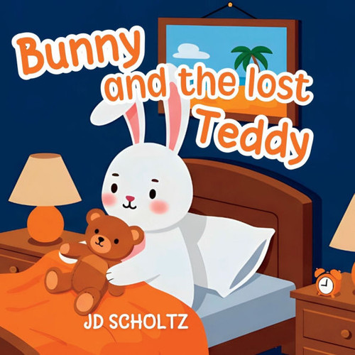 Bunny and the Lost Teddy: A Sweet and Gentle Story About Friendship, Problem-Solving, and Comfort