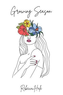 Growing Season: A Collection of Poetry About Growing Up
