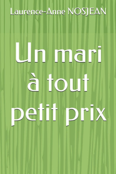Un mari à tout petit prix