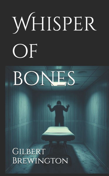 Whisper of bones