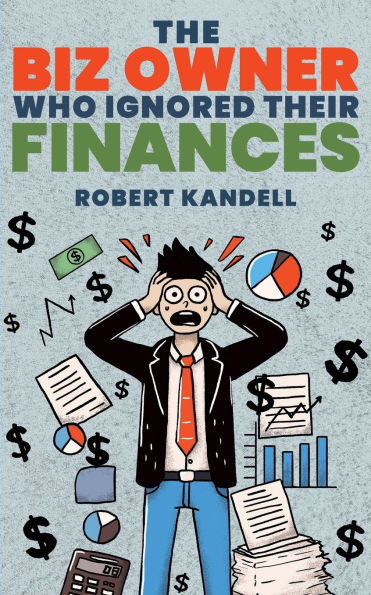 The Biz Owner who Ignored their Finances