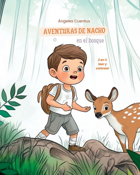 Las aventuras de Nacho en el bosque