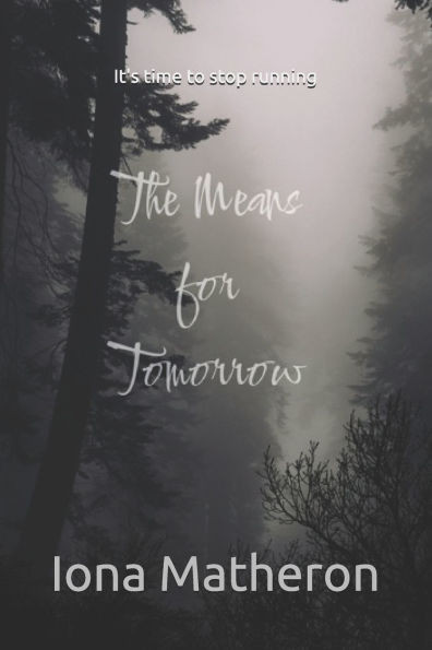 The Means for Tomorrow