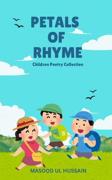 Petals of Rhyme: Children Poetry Collection