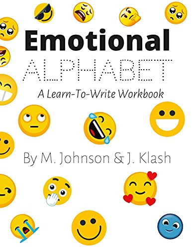 Emotional Alphabet: A Learn-To-Write Workbook
