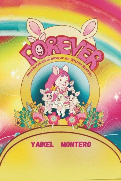 Forever: aventuras en el bosque de Wistonbucklet