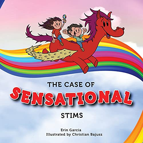 The Case Of Sensational Stims - 9781733856478