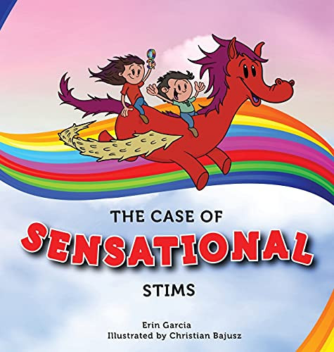 The Case Of Sensational Stims - 9781733856485
