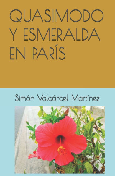 Quasimodo Y Esmeralda En París