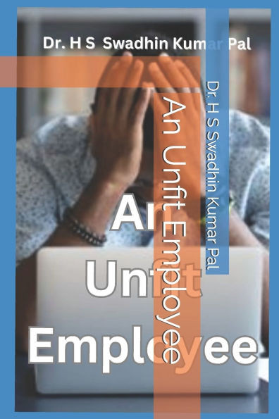 An Unfit Employee