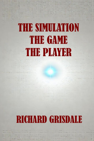 The simulation the game the player: A game guide