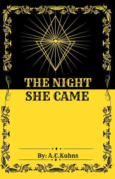 The Night She Came