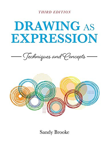 Drawing As Expression: Techniques And Concepts