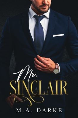 Mr. Sinclair: A Millionaire Romance Novel