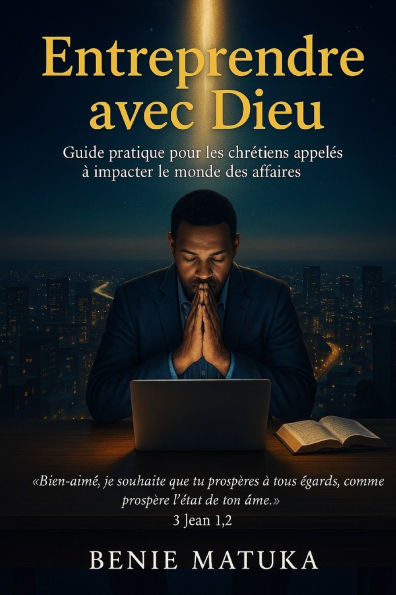 Entreprendre avec Dieu