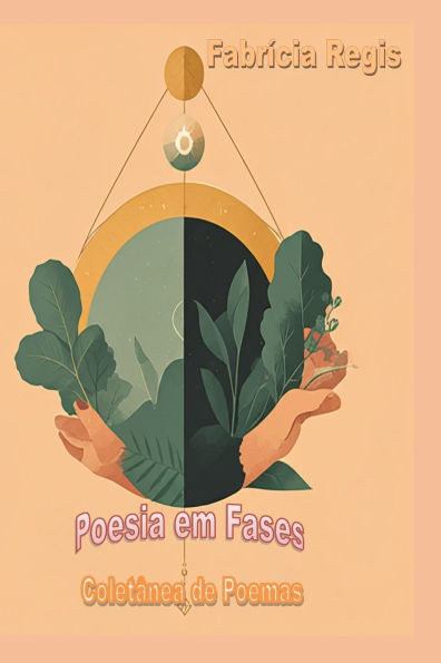 Poesia em Fases: Coletânea de Poemas