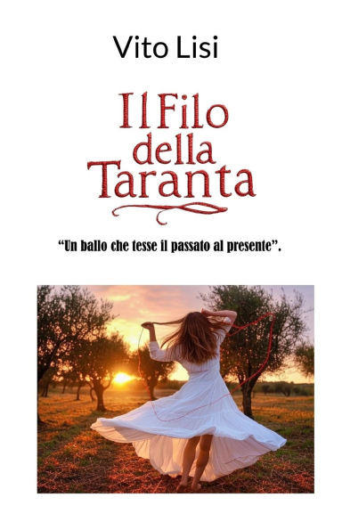 Il Filo della Taranta: "Un ballo che tesse il passato al presente".