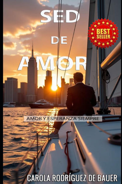 Sed de Amor: Amor y Esperanza Siempre