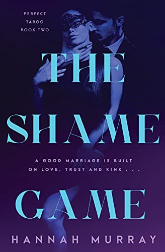 The Shame Game (Perfect Taboo) - 9781839439889