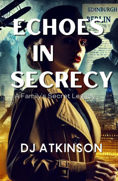 Echoes in Secrecy: A Family's Secret Legacy