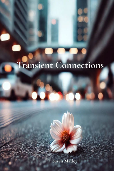 Transient Connections