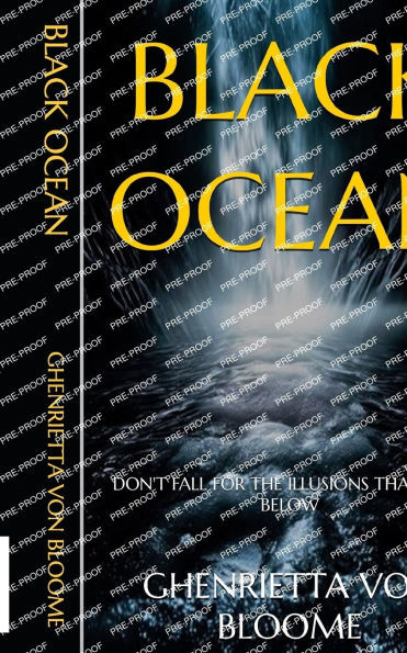 Black Ocean: Don't Fall For The Illusions That Lurk Below