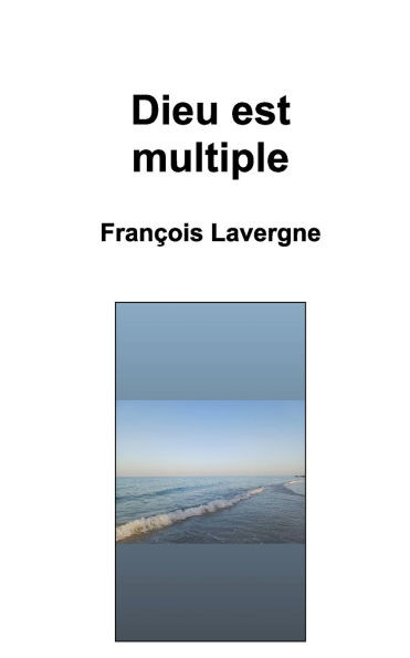 Dieu est multiple
