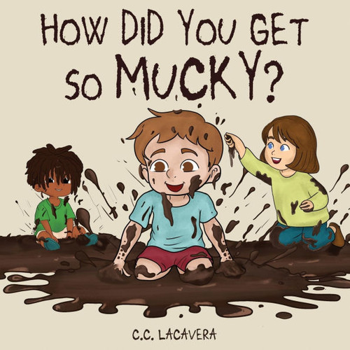 How did you get so mucky? - (Paperback or Softback)