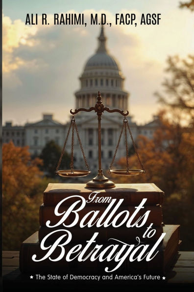 From Ballots to Betrayal - (Paperback or Softback)