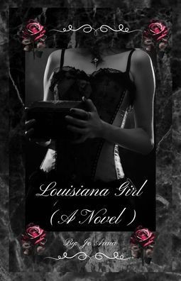 Louisiana Girl (A Novel) - (Paperback or Softback)