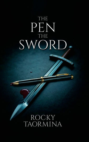 The Pen, The Sword - (Hardback or Cased Book)