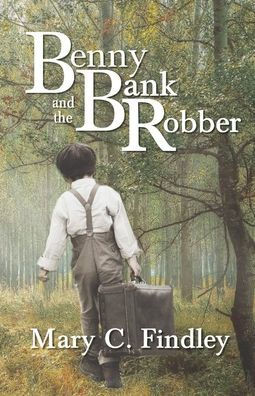 Benny and the Bank Robber - (Paperback or Softback)