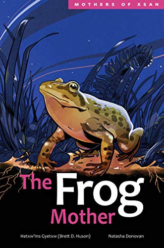 The Frog Mother (Mothers Of Xsan, 4) (Volume 4)