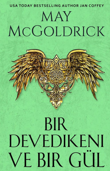 Bir Devedikeni ve Bir Gül
