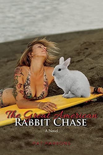 The Great American Rabbit Chase - 9781955347549