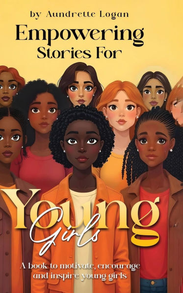 Empowering Stories for Young Girls - (Hardback or Cased Book)