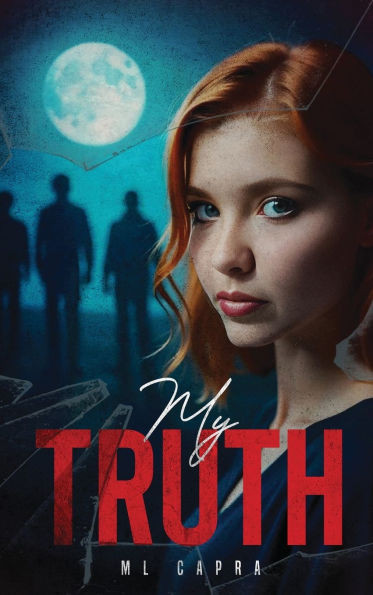 My Truth - (Hardback or Cased Book)