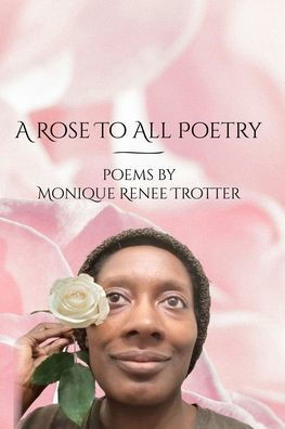 A Rose To All Poetry - 9798349408205