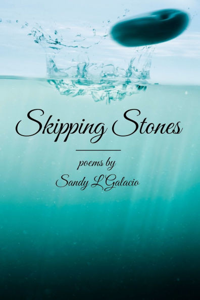 Skipping Stones - 9798349411564