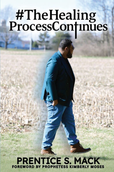The Healing Process Continues: Prayer Devotional