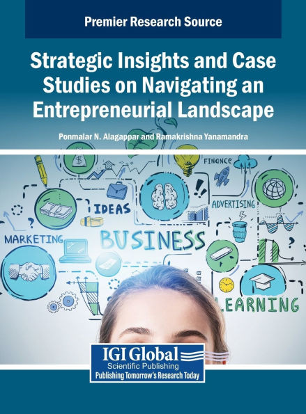 Strategic Insights and Case Studies on Navigating an Entrepreneurial Landscape - (Hardback or Cased Book)