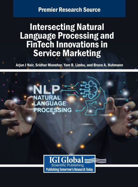 Intersecting Natural Language Processing and FinTech Innovations in Service Marketing - (Hardback or Cased Book)