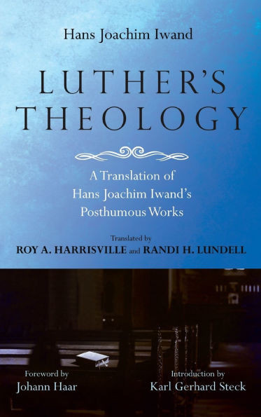 Luther's Theology - (Hardback or Cased Book)