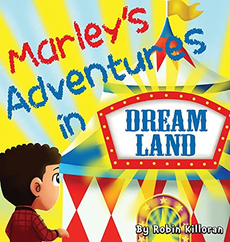 Marley'S Adventures In Dreamland - 9781777652111