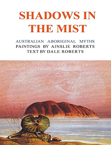 Shadows In The Mist: Australian Aboriginal Myths