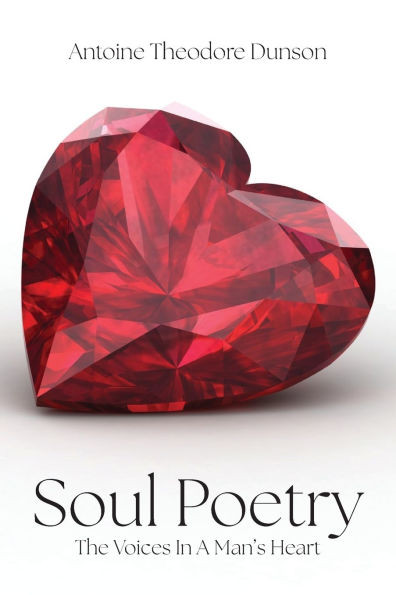 Soul Poetry: The Voices in a Man's Heart - (Paperback or Softback)