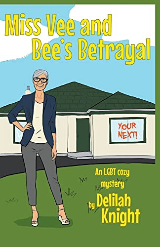 Miss Vee And Bee'S Betrayal (Miss Vee Mysteries)