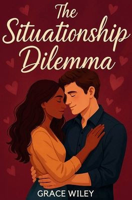 The Situationship Dilemma