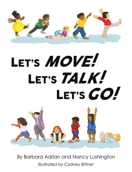 Let's Move! Let's Talk! Let's Go!