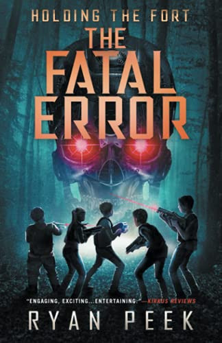 Holding The Fort: The Fatal Error - 9781735706023